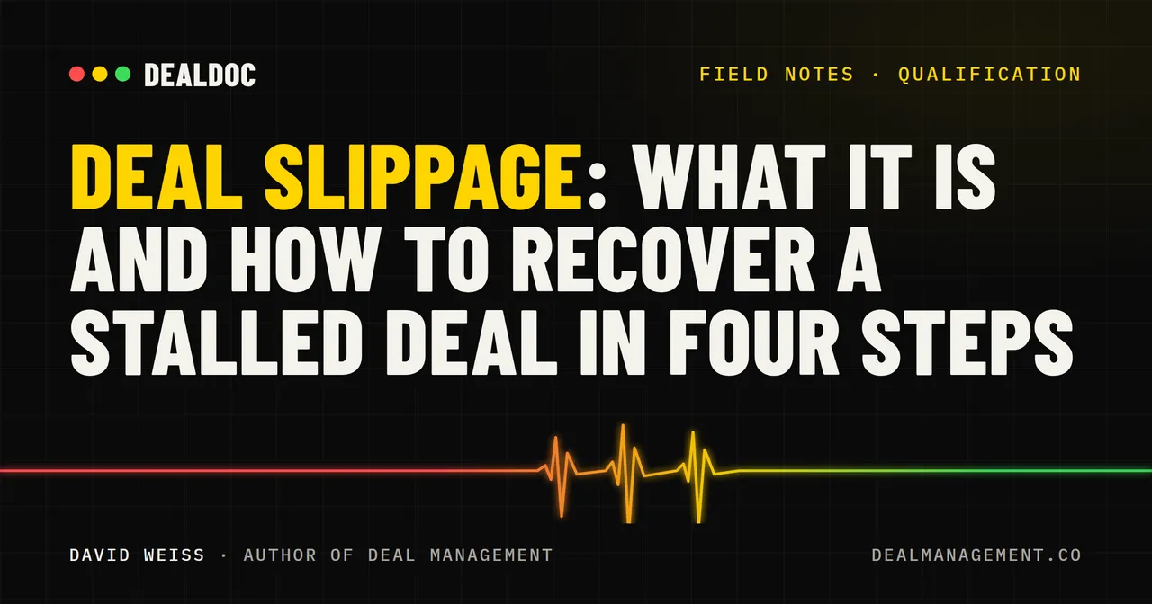 Deal Slippage: What It Is and How to Recover a Stalled Deal in Four Steps