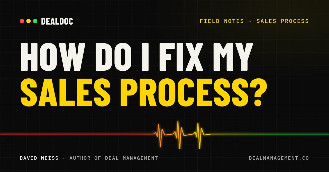 How Do I Fix My Sales Process?