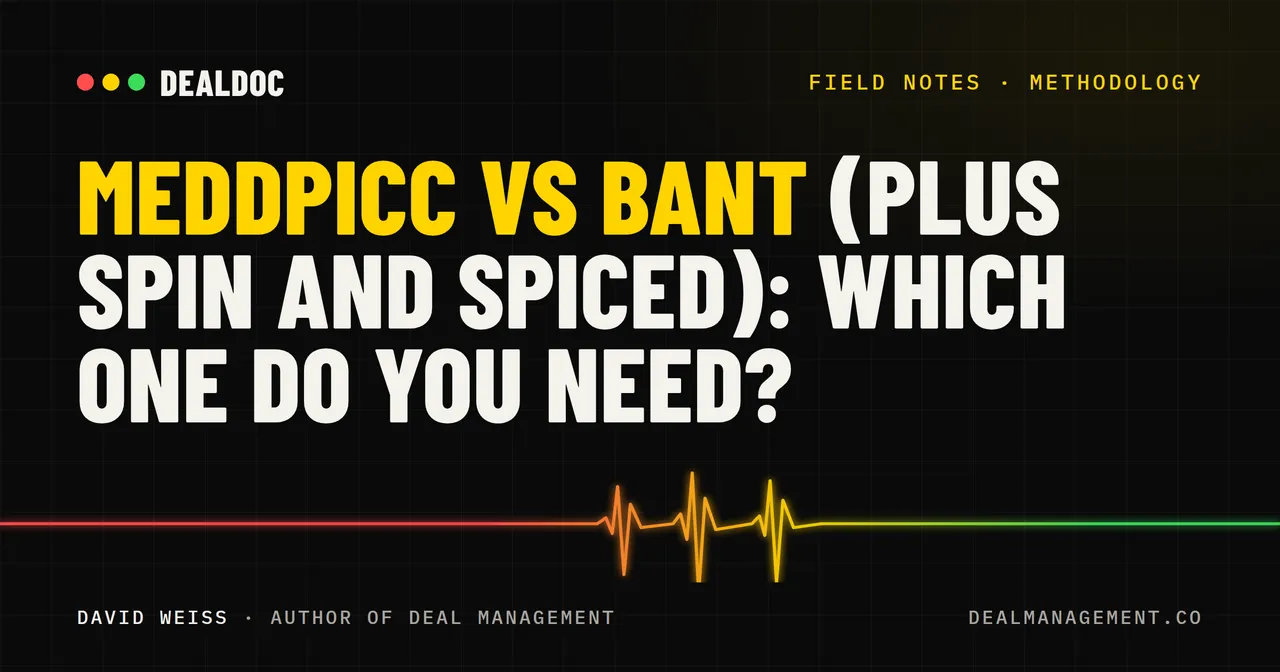 MEDDPICC vs BANT (Plus SPIN and SPICED): Which One Do You Need?
