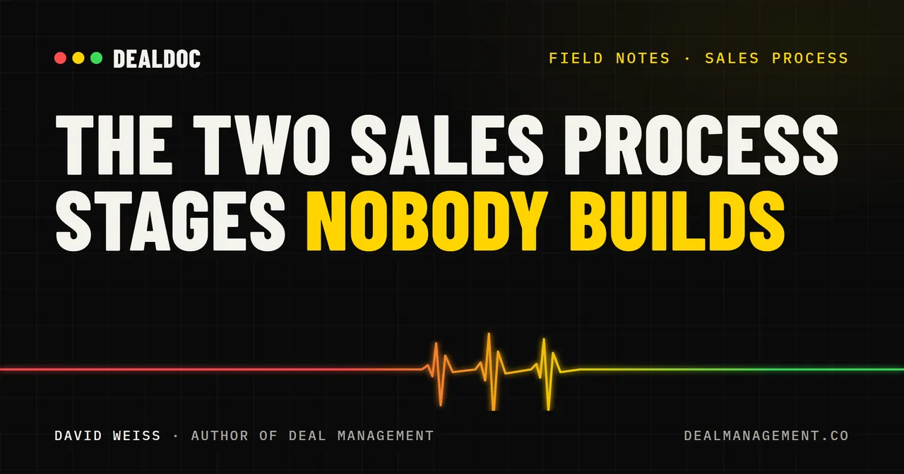 The Two Sales Process Stages Nobody Builds