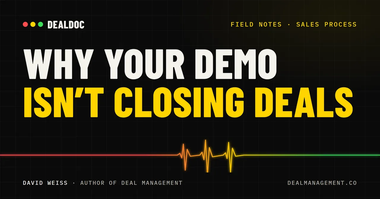 Why Your Demo Isn’t Closing Deals