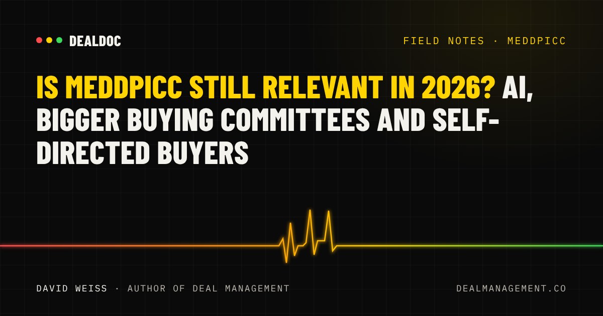 Is MEDDPICC Still Relevant in 2026? AI, Bigger Buying Committees and Self-Directed Buyers