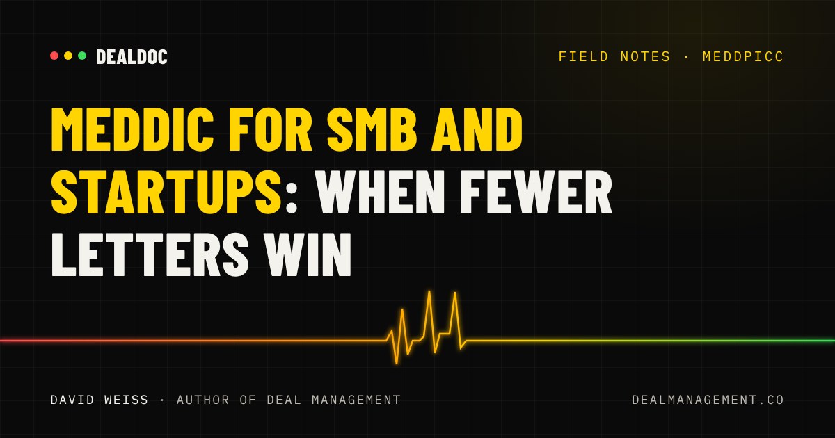 MEDDIC for SMB and Startups: When Fewer Letters Win