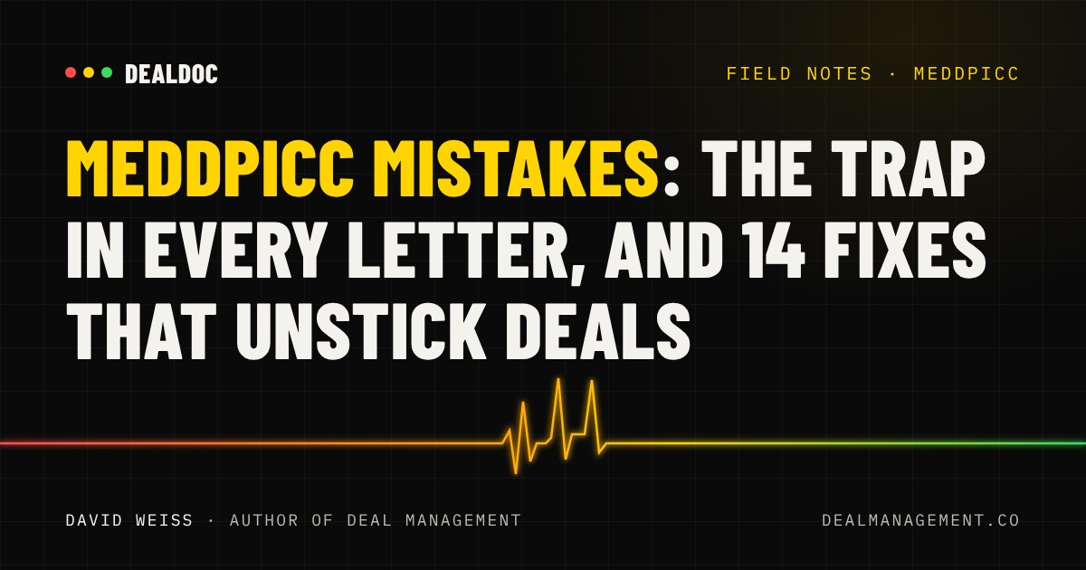 MEDDPICC Mistakes: The Trap in Every Letter, and 14 Fixes That Unstick Deals